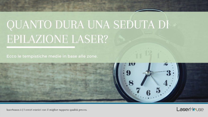 quanto dura una seduta di epilazione laser