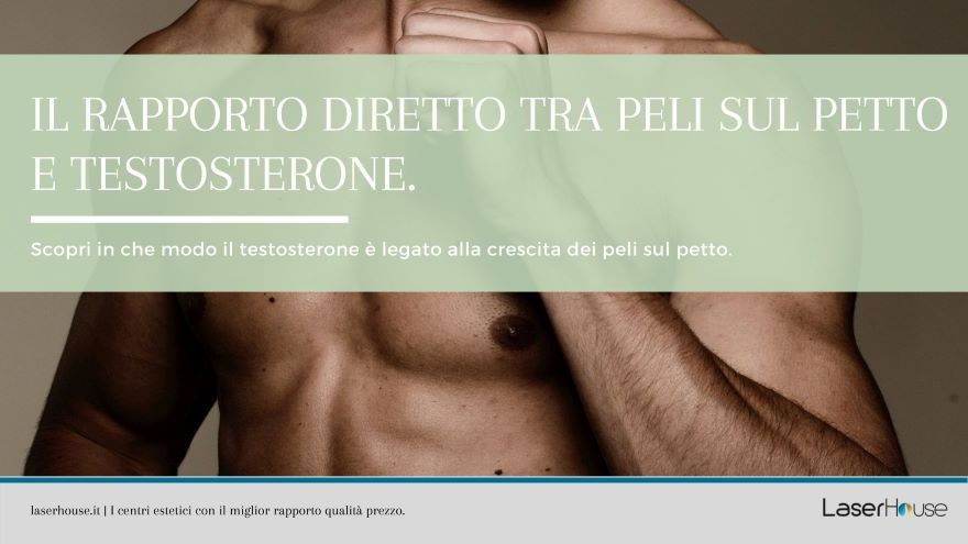 peli sul petto e testosterone