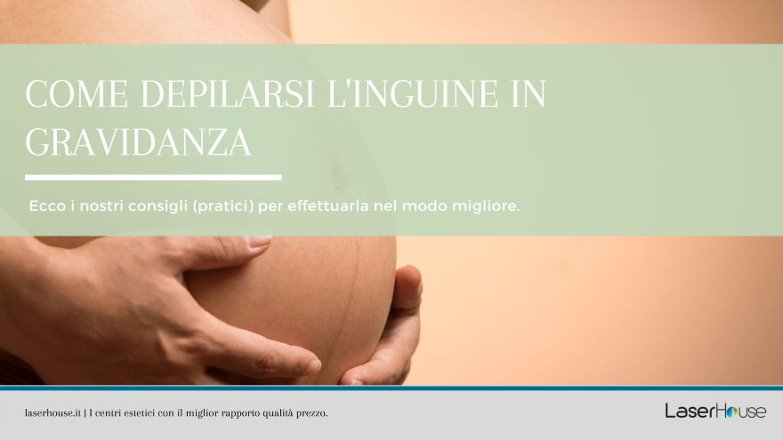 Come depilarsi l'inguine in gravidanza