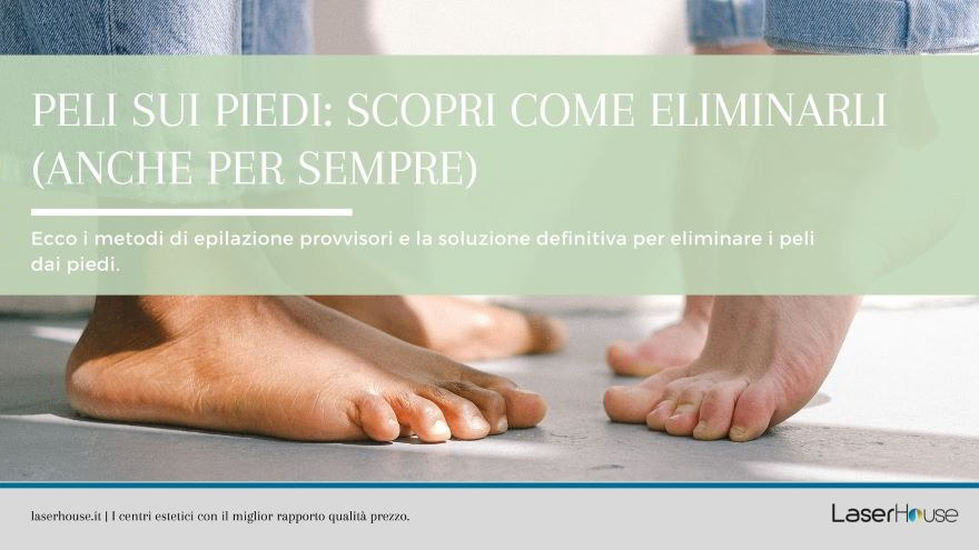 peli sui piedi come eliminarli