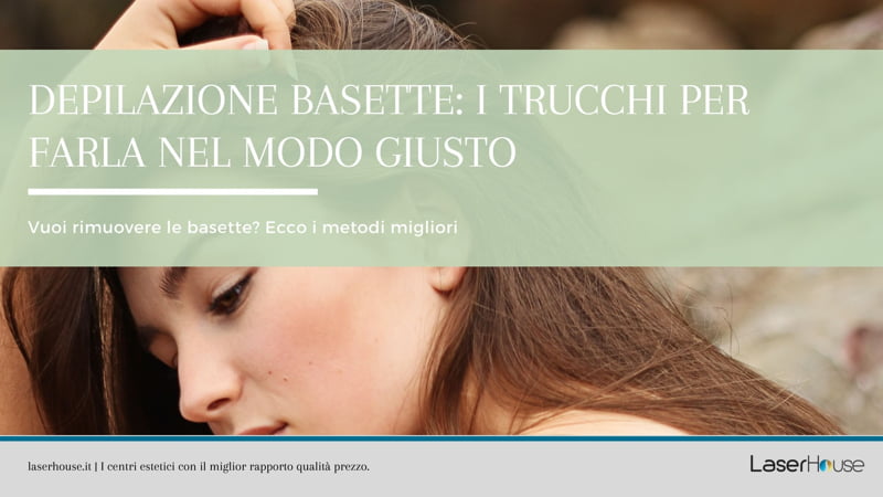 Ecco i migliori metodi per rimuovere le basette