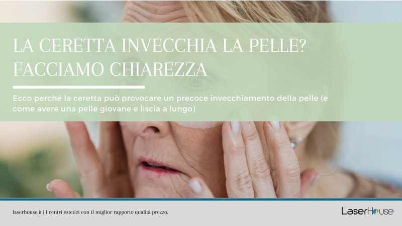 Ceretta e invecchiamento della pelle