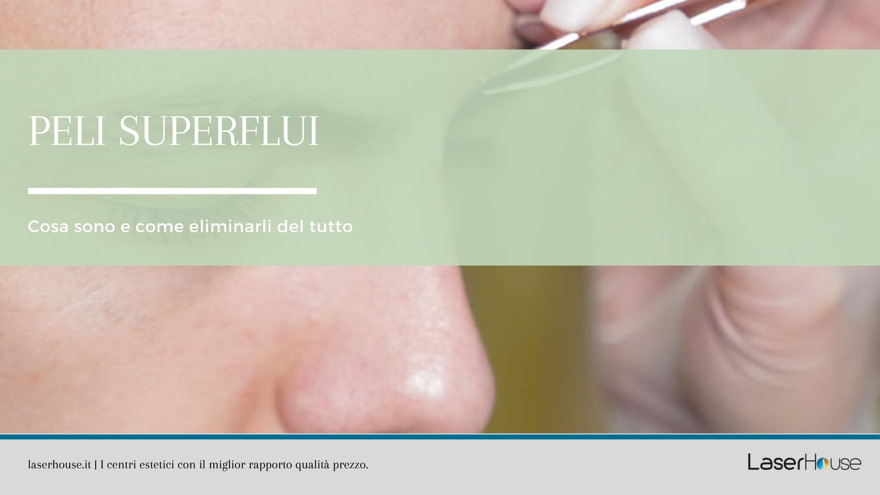 Cosa sono i peli superflui?