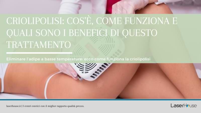 criolipolisi come funziona e quali benefici