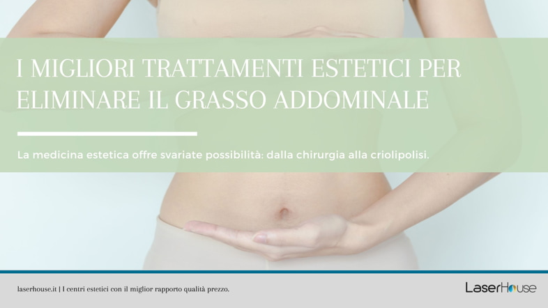 Eliminare il grasso addominale con i migliori trattamenti estetici