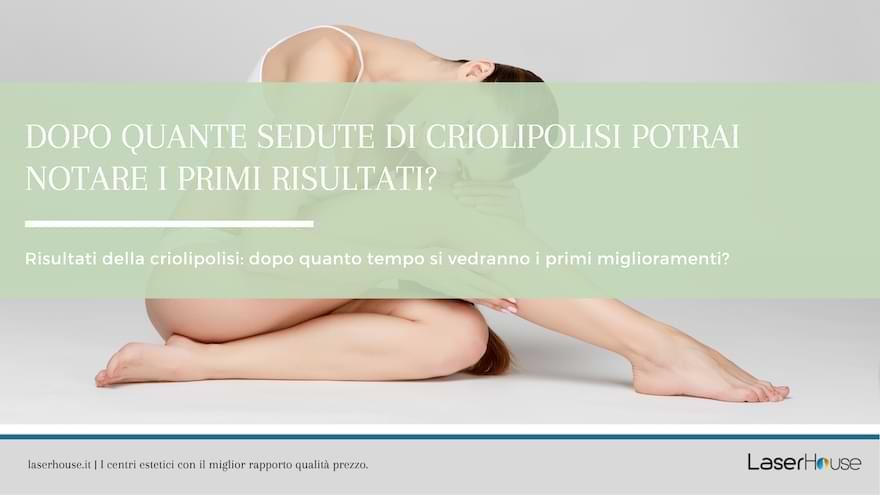 quante sedute di criolipolisi per risultati certi