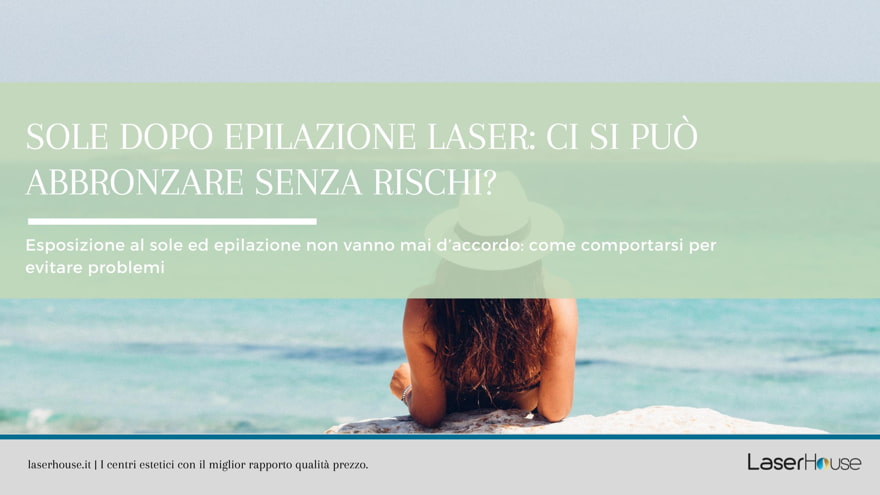 Ci si può abbronzare dopo l'epilazione laser?