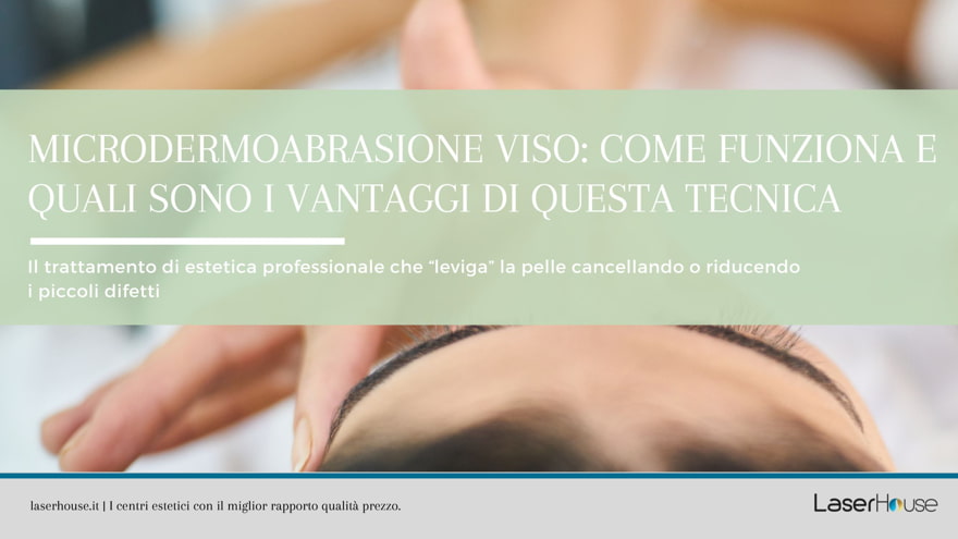 Come funziona la microdermoabrasione per il viso?