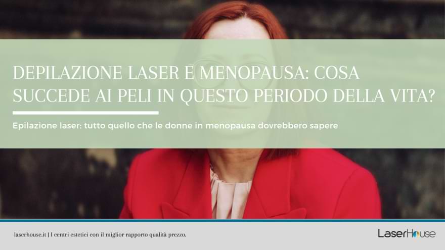 epilazione laser e menopausa